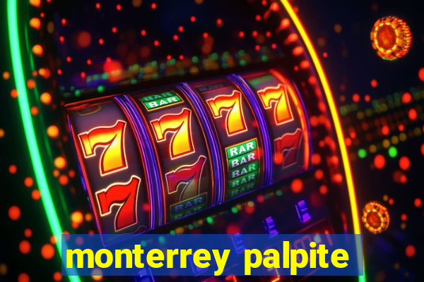 monterrey palpite